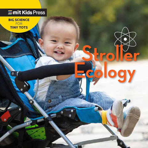Big Science for Tiny Tots : Stroller Ecology - Board book