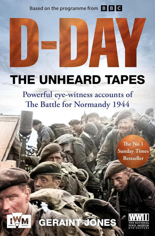 D-Day : The Unheard Tapes - Paperback