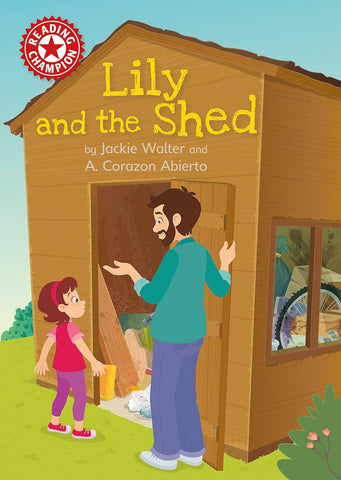Reading Champion : Lily And The Shed - Paperback