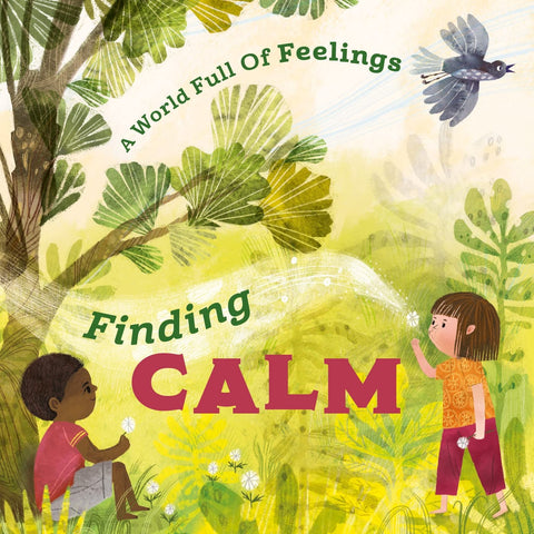 A World Full Of Feelings : Finding Calm - Paperback