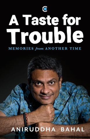 A Taste for Trouble : Memories from Another Time - Paperback