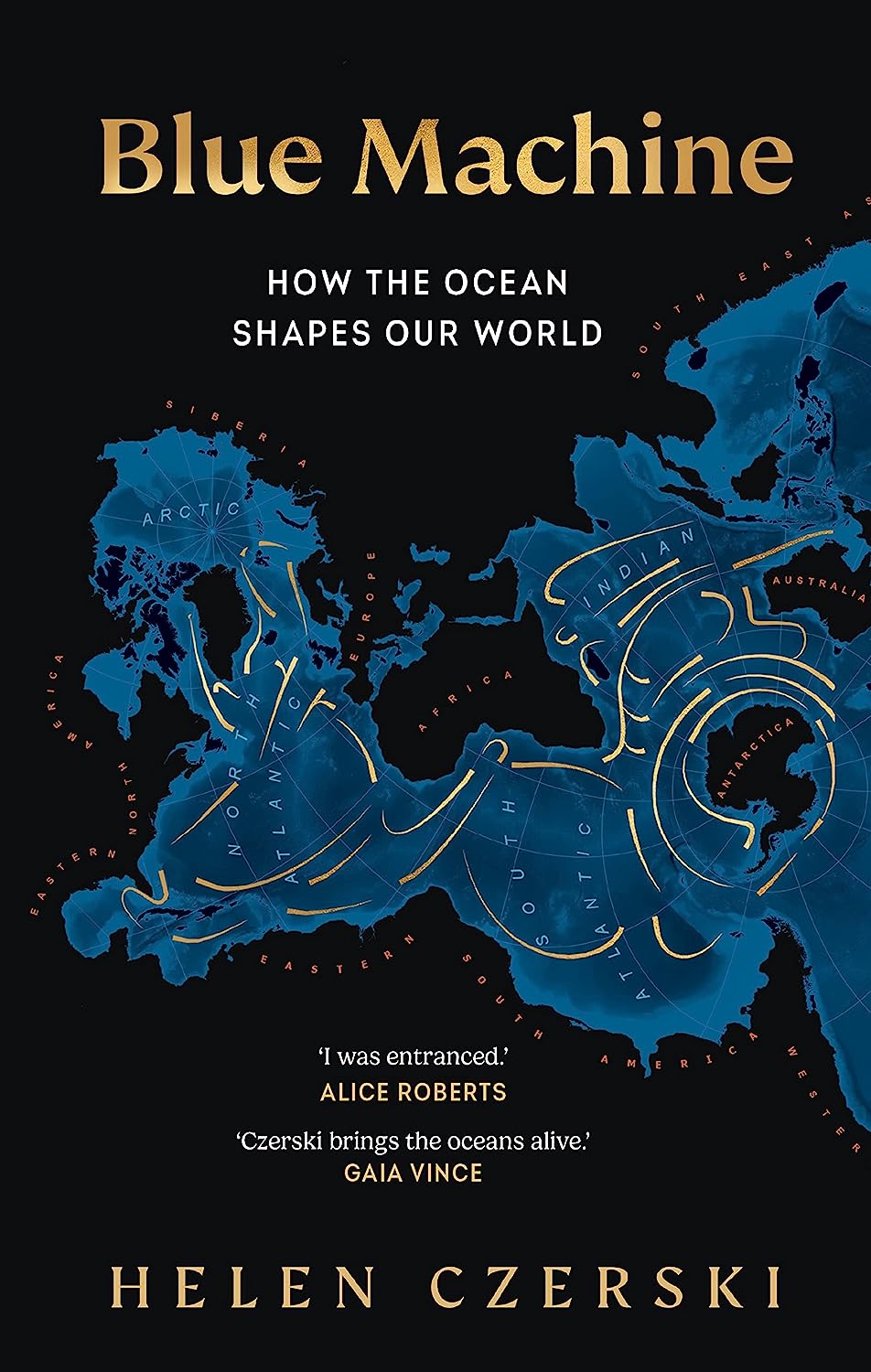 Blue Machine: How the Ocean Shapes Our World - Paperback