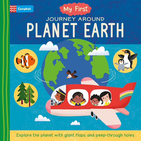 My First Journey Around Planet Earth - Board book