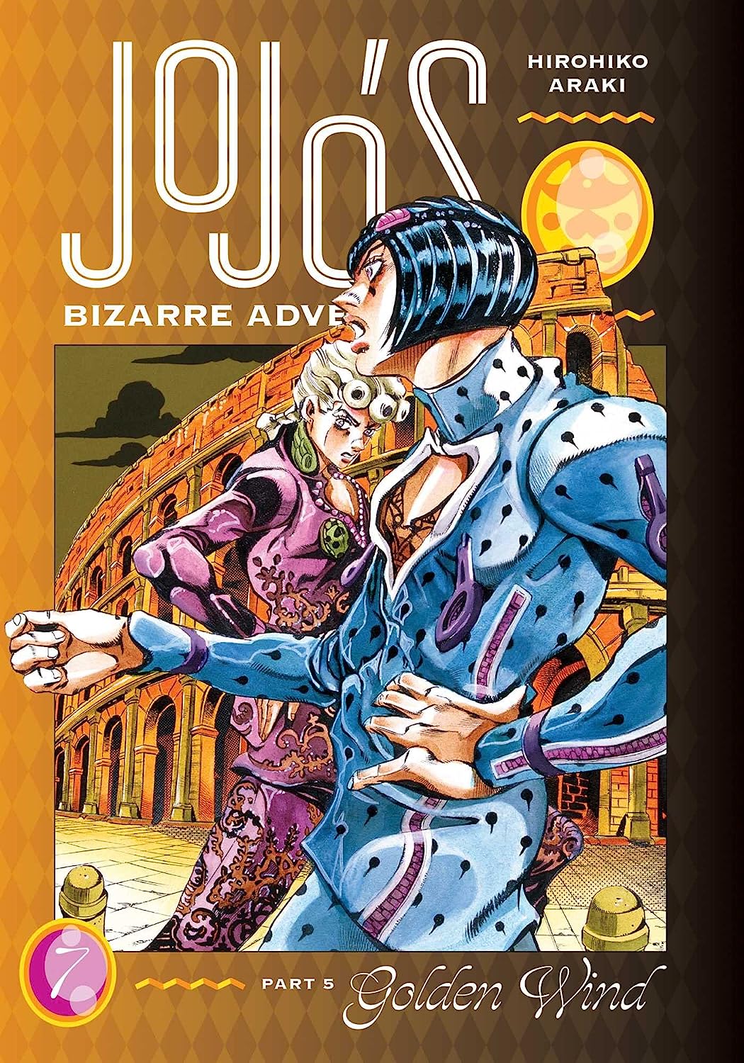 JoJo's Bizarre Adventure: Part 5--Golden Wind #7 - Hardback