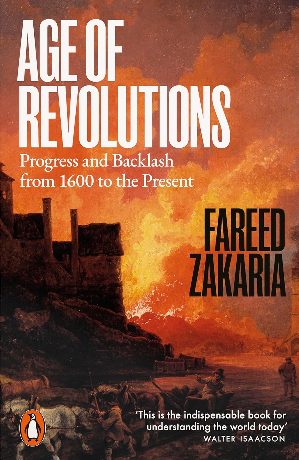 Age of Revolutions : Progress and Backlash from 1600 to the Present - Paperback