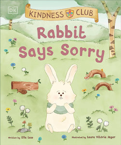 Kindness Club Rabbit Says Sorry - Paperback