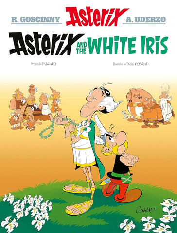 Asterix Album 40: Asterix & The White Iris - Paperback