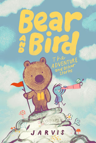 Bear and Bird : The Adventure and Other Stories - Hardback