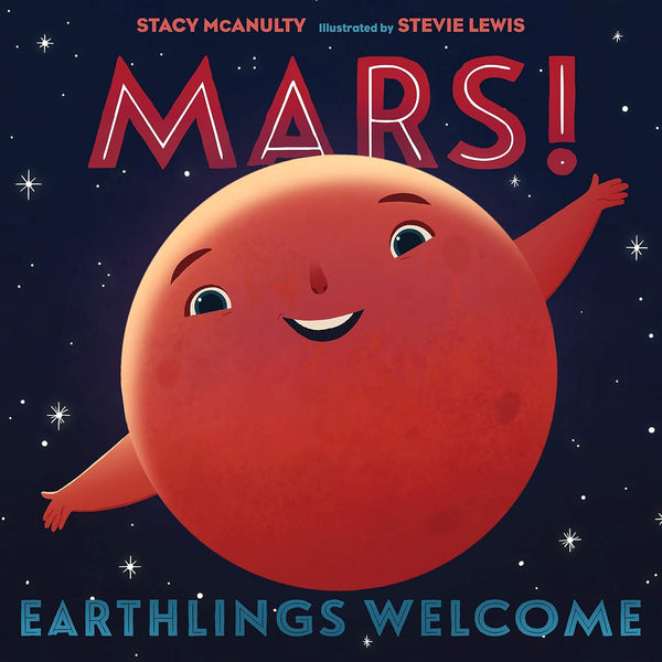 Mars! Earthlings Welcome - Hardback