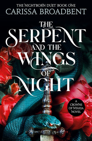 Crowns of Nyaxia #1 The Serpent and the Wings of Night - Paperback