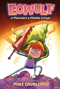 Eowulf: Of Monsters and Middle School : A Funny, Fantasy Graphic Novel Adventure - Paperback