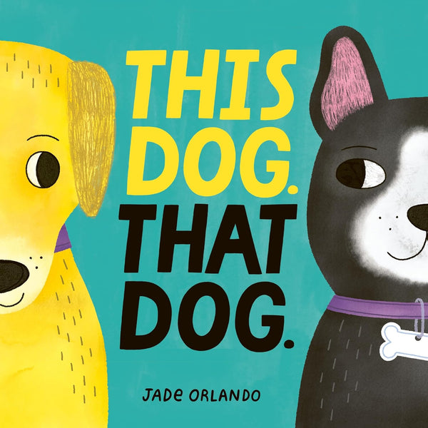 This Dog. That Dog. - Board book