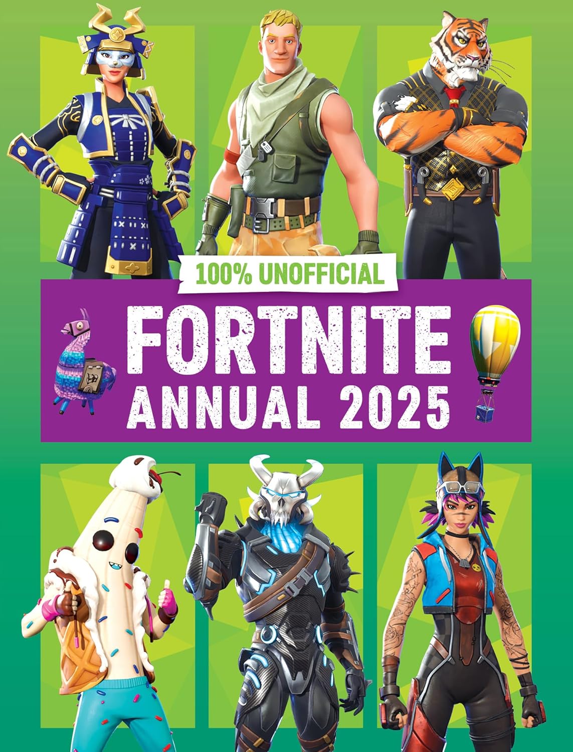 100% Unofficial Fortnite 2025 - Hardback