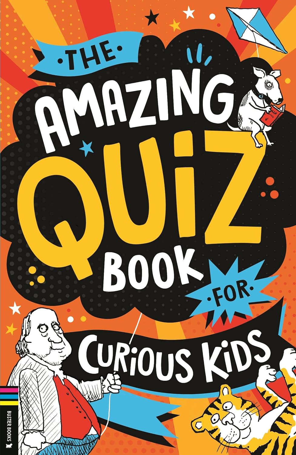 The Amazing Quiz Book For Curious Kids - Paperback