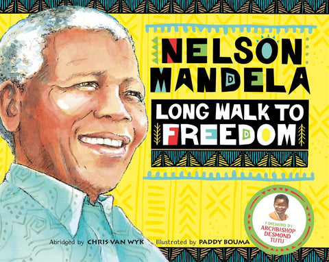 Long Walk To Freedom: Illustrated Children`S Edition - Paperback