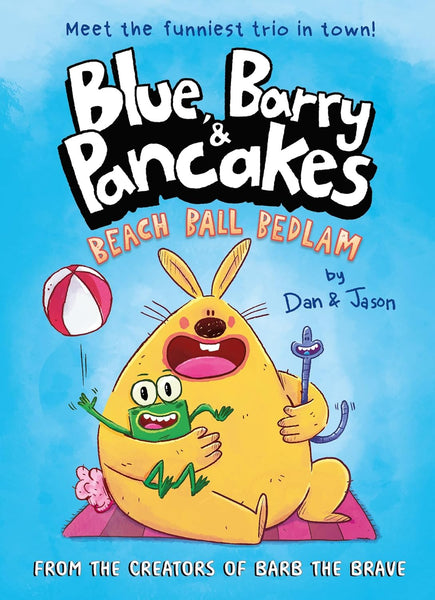 Blue, Barry & Pancakes: Beach Ball Bedlam - Paperback