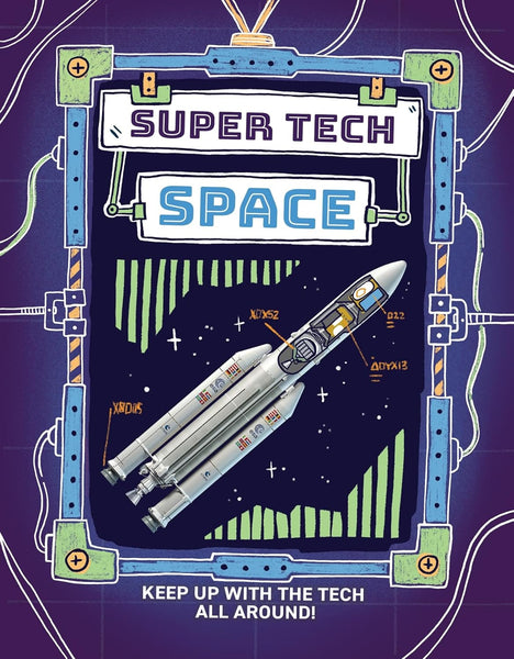 Super Tech: Space - Paperback