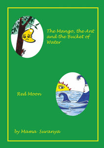 The Mango, Ant & the Bucket of Water - Paperback