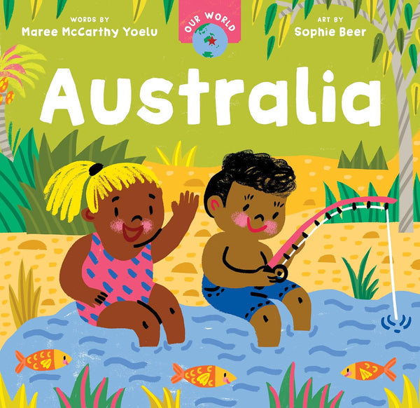 Our World : Australia - Board book