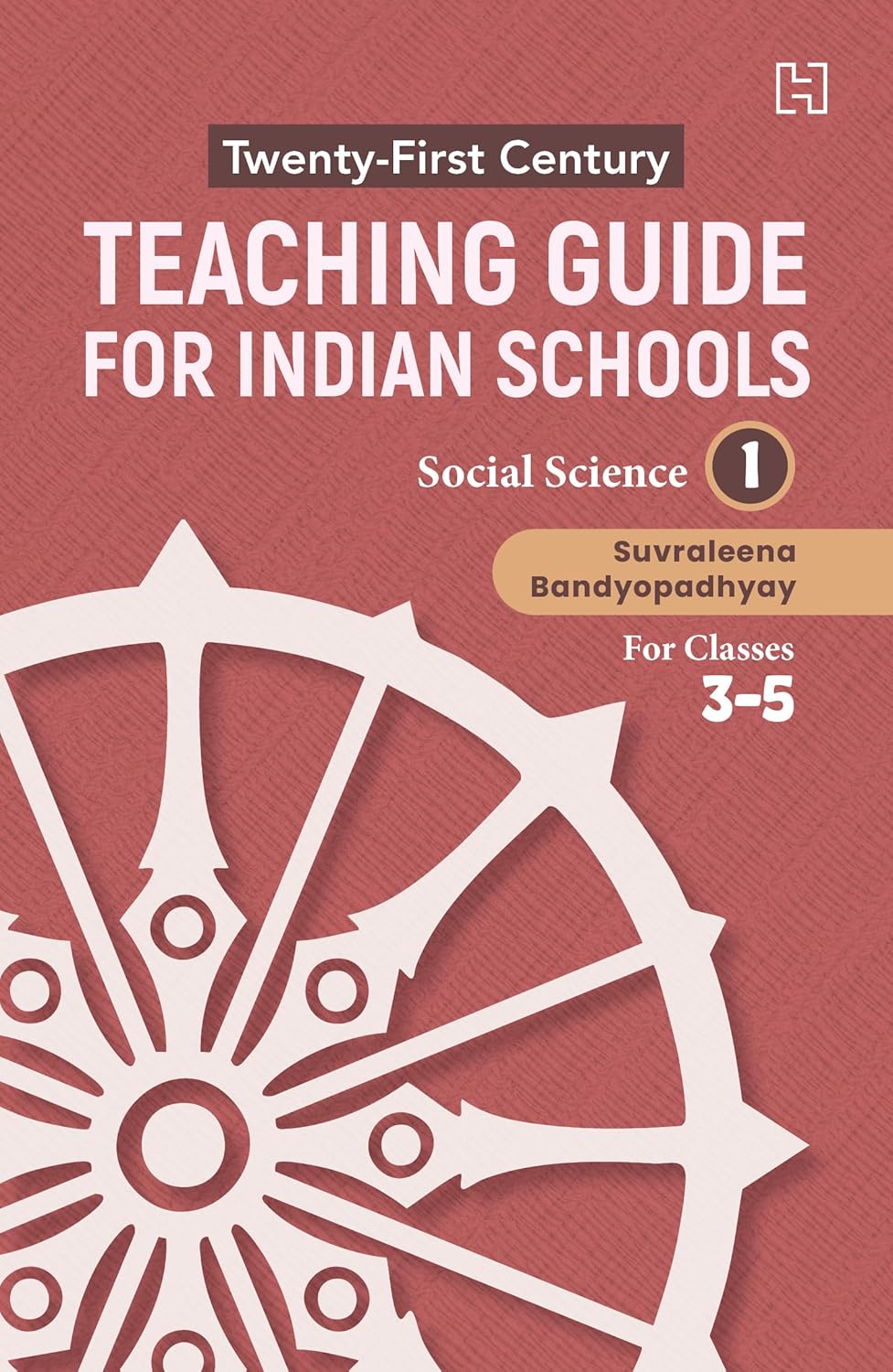 Twenty-first Century Teaching Guides - Social Science Book I for Class