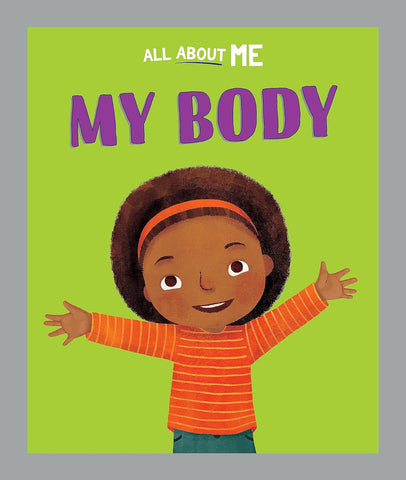 All About Me : My Body - Paperback