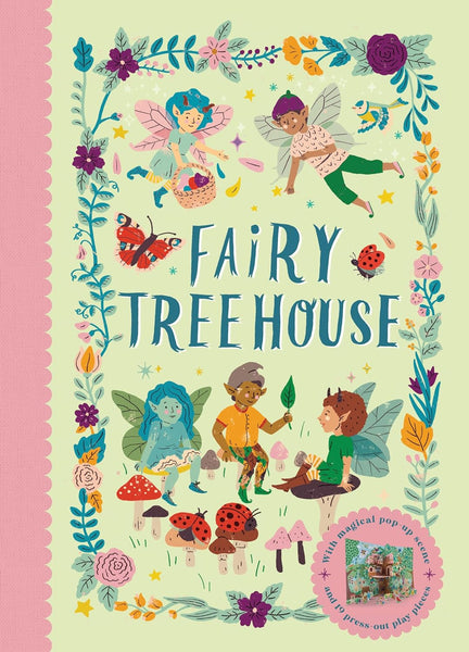 Fairy Tree House : With magical pop-up scene - Hardback
