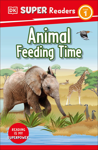 Dk Super Readers Level 1 Animal Feeding Time - Paperback