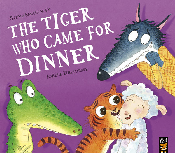 The Tiger Who Came For Dinner: 4 (The Lamb Who Came For Dinner) - Paperback