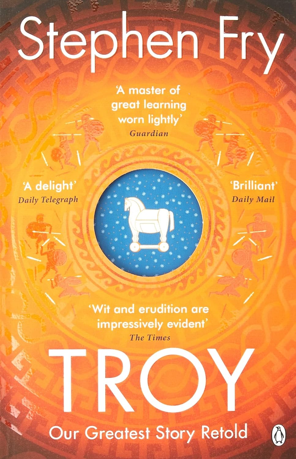 Stephen Fry's Great Mythology #3 : Troy - Paperback