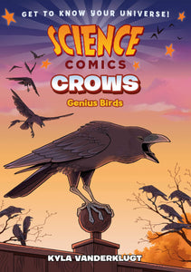 Science Comics: Crows - Paperback