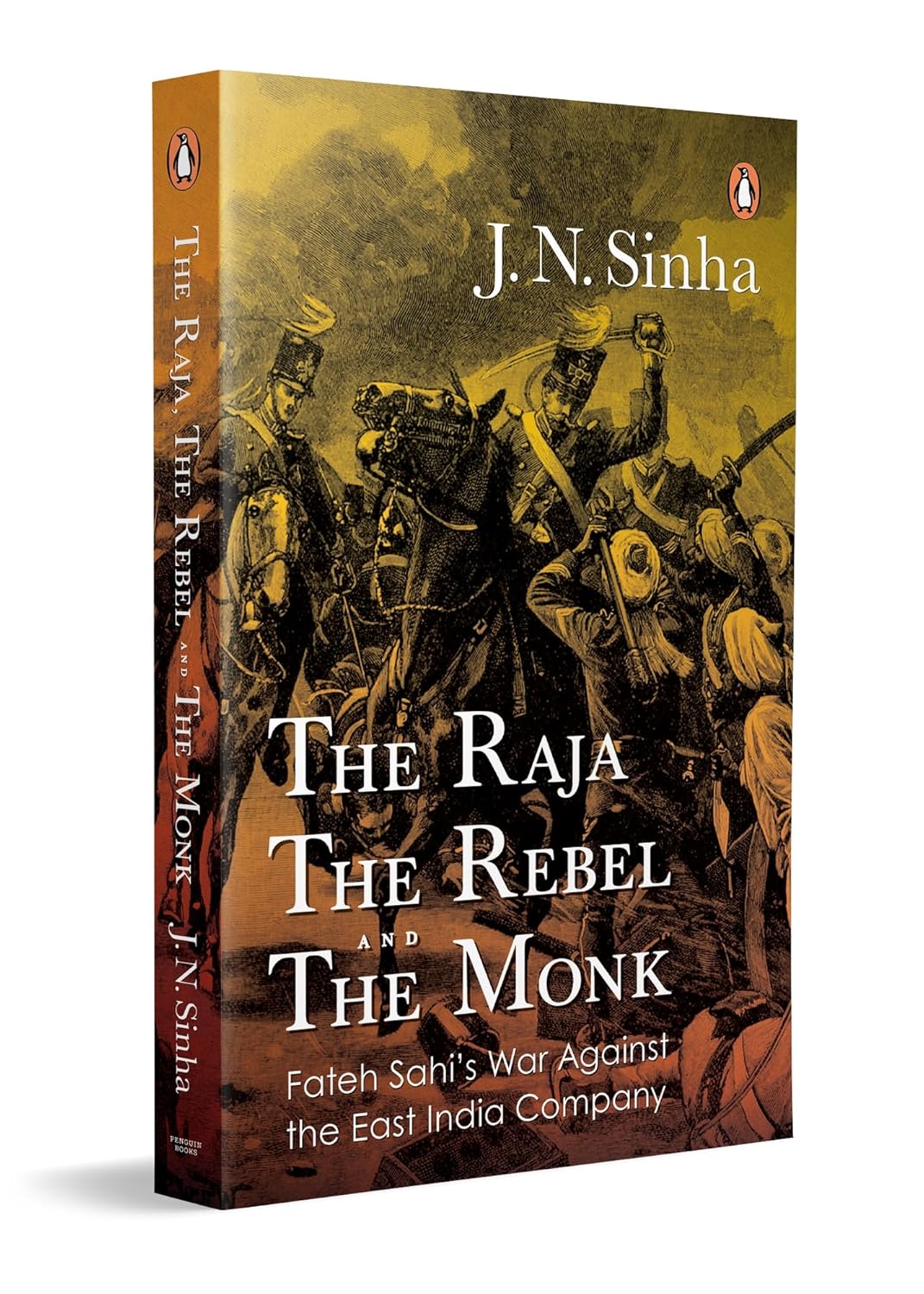The Raja the Rebel and the Monk - Paperback