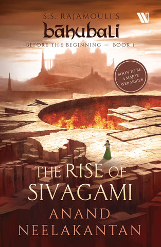 The Rise Of Sivakami (Báhubali: Before The Beginning - Book 1) - Paperback