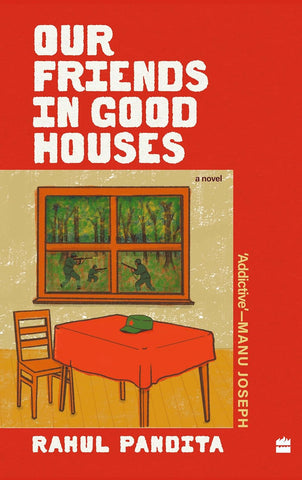 Our Friends in Good Houses - Hardback (Author Signed)
