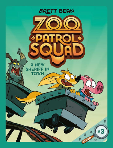 Zoo Patrol Squad #3 A New Sheriff in Town - Paperback
