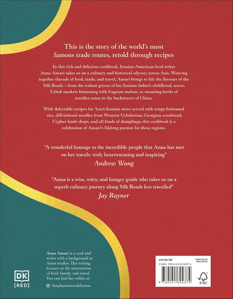 Silk Roads : Recipes from Baku to Beijing - Hardback