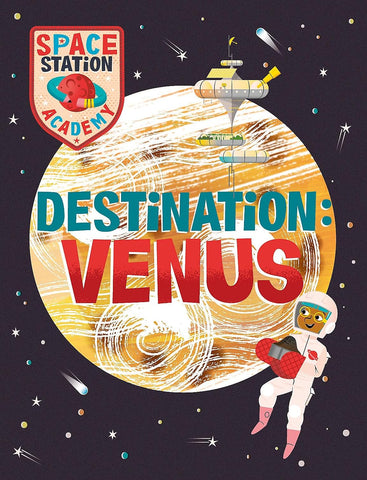 Space Station Academy : Destination Venus - Paperback