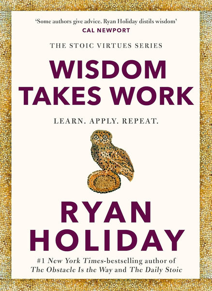 Wisdom Takes Work - Hardback
