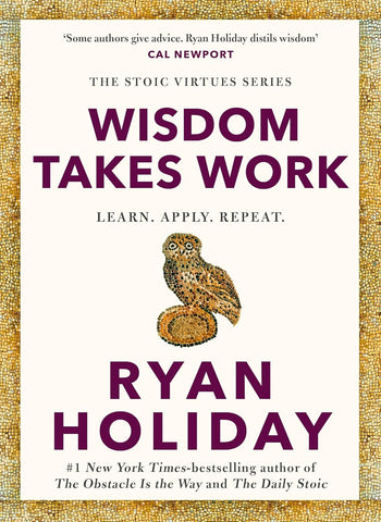 Wisdom Takes Work - Hardback