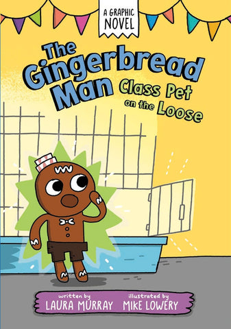 The Gingerbread Man #2 : Class Pet on the Loose - Paperback