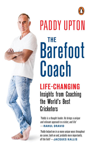 The Barefoot Coach: Life-Changing Insights from Coaching the World's Best Cricketers - Paperback