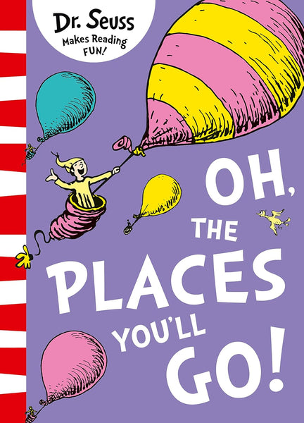 Oh, The Places You’ll Go! - Paperback