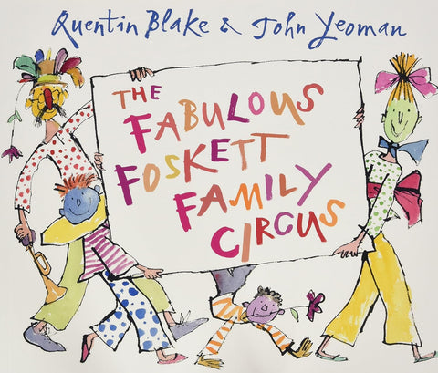 The Fabulous Foskett Family Circus - Paperback