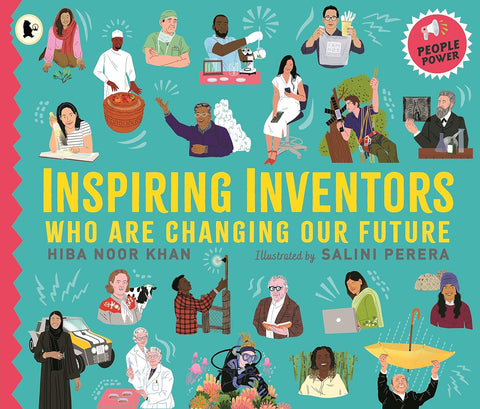 Inspiring Inventors Who Are Changing Our Future: People Power series - Paperback