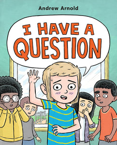 I Have A Question - Hardback