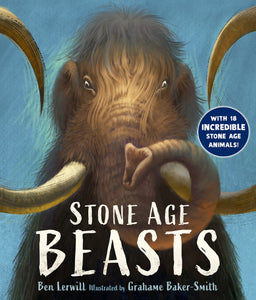 Stone Age Beasts - Hardback