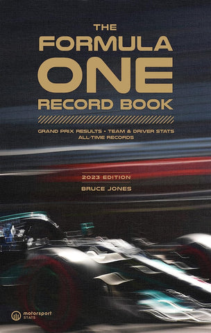 The Formula One Record Book (2023): Grand Prix Results, Stats & Records - Hardback