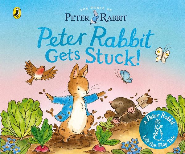 The World of Peter Rabbit : Peter Rabbit Gets Stuck! - Board book