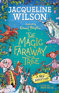 The Magic Faraway Tree: A New Adventure - Paperback