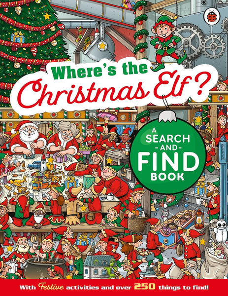 Where's the Christmas Elf? A Festive Search-and-Find Book - Paperback
