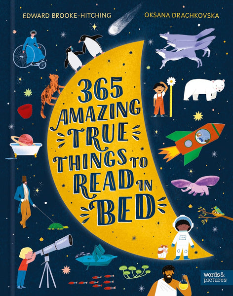 365 Amazing True Things to Read in Bed - Hardback